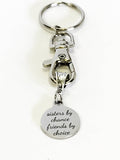 Sisters By Chance Friends By Choice Keychain, Sister Gift, Sisters and Friends Forever, Sister In Law Gift, Sister In Law Valentine Gift