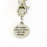 She Needed A Hero So That's What She Became Keychain Gift, Motivating Gift for Daughter, Encouragement Gift, Strong Woman Gift For Her