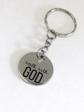Keychain Gift, Walk With GOD Keychain, Motivating Keychain, Graduation Gift, New Car Gift, Baptism Gift, Christian Keychain, Christian Gift