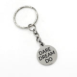 Keychain Gift, Dare Dream Do Keychain, Encouragement Gift, Motivational Gift, Make It Happen, Son Gift, Encouraging Quote, Motivating Gift