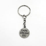 Keychain Gift, Dare Dream Do Keychain, Encouragement Gift, Motivational Gift, Make It Happen, Son Gift, Encouraging Quote, Motivating Gift