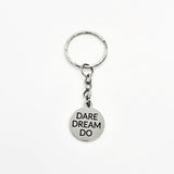 Keychain Gift, Dare Dream Do Keychain, Encouragement Gift, Motivational Gift, Make It Happen, Son Gift, Encouraging Quote, Motivating Gift