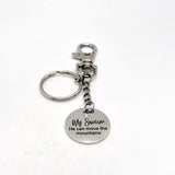 Faith Gift, My Savior He Can Move The Mountains Keychain, Matthew 17 20 Keychain Gift, Christian Gift, Scripture Charm Keychain