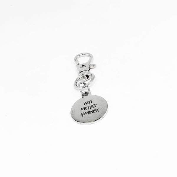 Wife Mother Feminist Stainless Steel Engraved Clip On Charm Empowering Gift For Women Moms Feminists Keychain Purse Or Bag Accessory