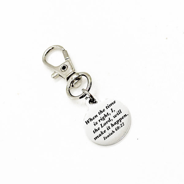 When The Time Is Right God Will Make It Happen Clip On Charm, Isaiah 60 22, Motivation, Encouragement Gift, Gift For Her, Gift For Him