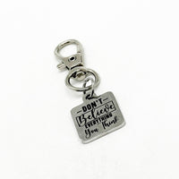 Don't Believe Everything You Think Clip On Charm, Motivating Her, Encouraging Him, Key Chain, Bag Charm, Motivational, Encouragement, Friend