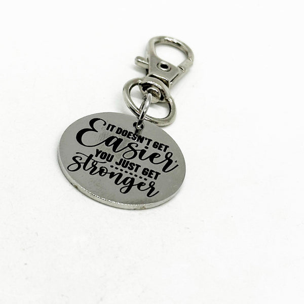 You Are Stronger Clip On Charm, It Doesn't Get Easier, You Get Stronger, Key Chain Charm, Bag Charm, Motivational, Encouragement, Dream Big