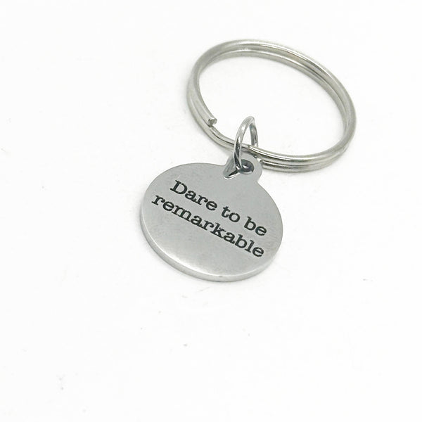 Dare To Be Remarkable Key Chain, Son Gift, Daughter Gift, Graduation, Going To College, Friend, Entrepreneur, Downline Gift, Team Gifts