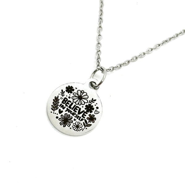 Believe In Yourself Pendant Necklace, Gift For Her, Motivating, Encouraging, Graduation, New Job, Entrepreneur, Going To College