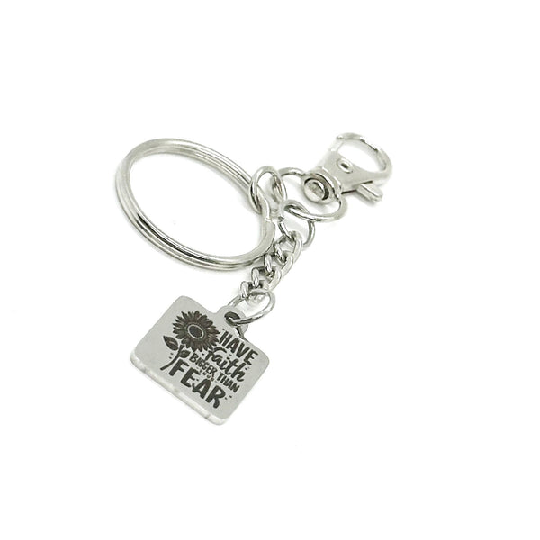 Have Faith Greater Than Your Fear Clip On Charm Key Chain, Motivating Quote, Encouragement Gift for Her, Gift For Him, Wife, Friend, Fun