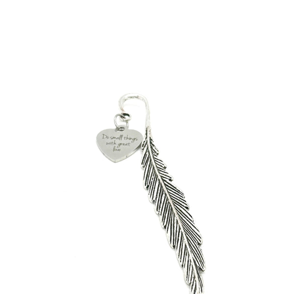 Do Small Things With Great Love Charm Bookmark, Daughter Gift, Reader Gift, Book Accessories, Hook Bookmark, Feather Stem, Motivating Her