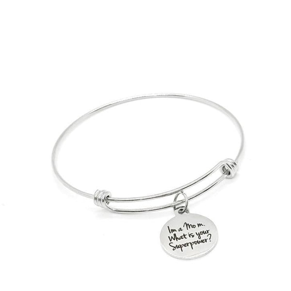 I Am A Mom What Is Your Superpower Stainless Steel Bracelet Adjustable Bangle With 19mm Charm Funny Mom Jewelry Gift For Mothers