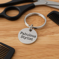 Fabulous Stylist Stainless Steel Keychain Hairdresser Gift Salon Accessory Hair Stylist Appreciation 19mm Charm