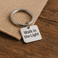 Walk In The Light Stainless Steel Keychain Inspirational Christian Gift Religious Quote Key Ring 19mm Charm Encouragement Gift For Him Her