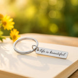 Life Is Beautiful Keychain Stainless Steel Inspirational Gift Positive Affirmation Rectangular Charm 8mm x 34mm
