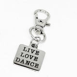 Live Love Dance Stainless Steel Clip On Charm Inspirational Engraved Dancer Gift Ballet Bag Accessory Keychain Motivation Jewelry