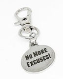 No More Excuses Clip On Charm Motivational Stainless Steel Charm Fitness Gift Gym Bag Keychain Workout Inspiration Encouragement Jewelry
