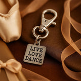 Live Love Dance Stainless Steel Clip On Charm Inspirational Engraved Dancer Gift Ballet Bag Accessory Keychain Motivation Jewelry