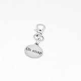 Oh Snap Funny Clip On Charm Stainless Steel Engraved Keychain Accessory Humor Gift For Friends