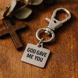 God Gave Me You Stainless Steel Engraved Clip On Charm Faith Inspired Keychain Gift