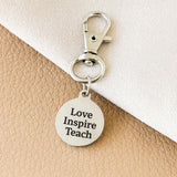 Love Inspire Teach Clip On Charm Stainless Steel Engraved Inspirational Gift For Teachers Backpack Purse Zipper Charm