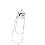 I Am Fit Bookmark Stainless Steel Engraved Charm Fitness Motivational Paperclip Bookmark