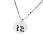 Let Go Let God Necklace Stainless Steel Christian Jewelry Unisex Faith Gift Inspirational Religious Necklace For Men Or Women