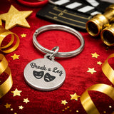 Break A Leg Keychain Theatre Gift Actor Gift Drama Gift Stainless Steel Engraved Charm Keyring Performer