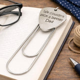 We Couldn't Pick A Better Dad Paperclip Bookmark Stainless Steel Engraved Charm Gift For Dad Fathers Day Gift