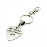 We Couldn't Pick A Better Dad Stainless Steel Engraved Keychain Gift For Dad Fathers Day Gift