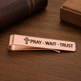 Pray Wait Trust Rose Gold-Tone Tie Clip