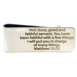 Matthew 25 23 Faithful Servant Money Clip