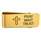 Goldtone Pray Wait Trust Christian Money Clip