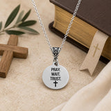 Pray Wait Trust Stainless Steel Necklace