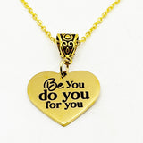 Be You Do You For You Goldtone Necklace
