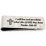 I Will Proclaim Psalm 118 17 Stainless Money Clip