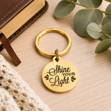 Shine Your Light Engraved Goldtone Keychain