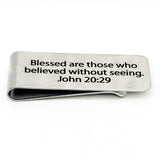Believe Without Seeing Money Clip