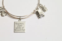 Teacher Gift, Teachers Plant Seeds of Knowledge Expanding Bangle Bracelet, New Teacher Gift, Gift For Her, Teacher Valentine Gift