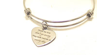 Those We Love Don't Go Away They Walk Beside Us Every Day Expanding Bangle Charm Bracelet, Sympathy Gift for Her, Jewelry Gift Bracelet