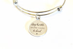 Stay Humble Work Hard Be Kind Expanding Bangle Charm Bracelet, Graduation Gift, Life Lessons, Gift for Her, Encouragement Gift, Jewelry Gift