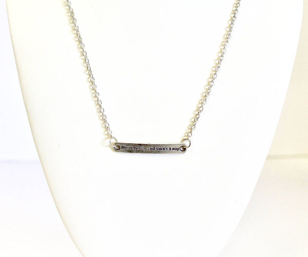 Where There's A Will There's A Way Bar Necklace, Motivational Gift For Her, Inspirational Sayings, Getting Thing Done Jewelry for Wife