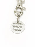 You Are Braver Than You Believe Stronger Than You Seem and Smarter Than You Think Keychain, New Car Gift for Her, Encouragement, Motivation