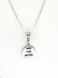 Mind Over Matter SS Engraved Pendant Necklace, Encouragement Jewelry Gift For Her, Motivational Jewelry For Daughter, Inspirational Jewelry