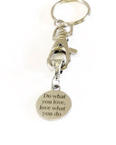 Do What You Love Love What You Do Motivational Keychain, New Job Gift For Her, Inspirational Gift, Encouragement Gift, Direct Sales Team