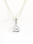 I Am Enough Necklace Gift For Her, Encouragement Gift, Motivation Gift, Daughter Jewelry Gift, Strong Woman Jewelry, Mindfulness Love Gift