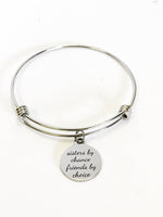 Sisters By Chance Friends By Choice Expanding Bangle Charm Bracelet, Sister Jewelry Gift, Sister In Law Gift, Sisters And Friends Forever