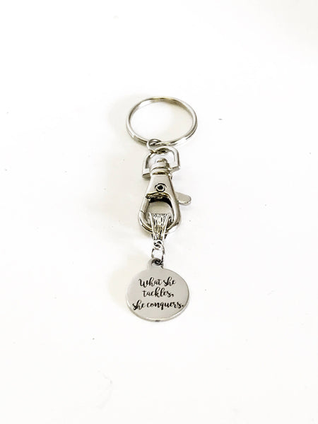 What She Tackles She Conquers Keychain Gift, Motivational Gift Keychain, Daughter Gift For Her, New Job Gift, Direct Sales Team Gift