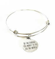 Be The Change You Want To See In The World Stacking Expanding Bangle Charm Bracelet, Encouragement Gift, Social Consciousness Jewelry Gift