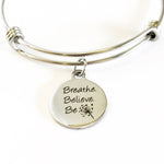 Motivational Jewelry Gift, Breathe Believe Be Bracelet, Stacking Bangle, Expanding Bangle, Charm Bracelet, Spa Day Gift, Encouraging Her